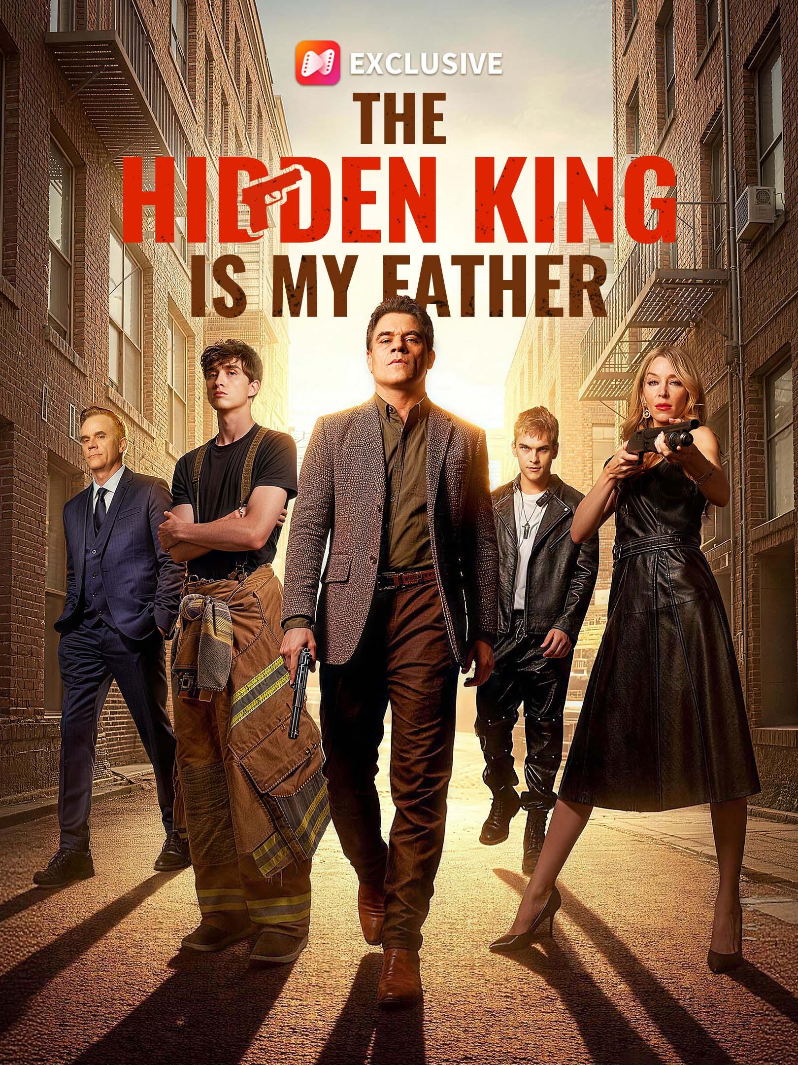 The Hidden King Is My Father
