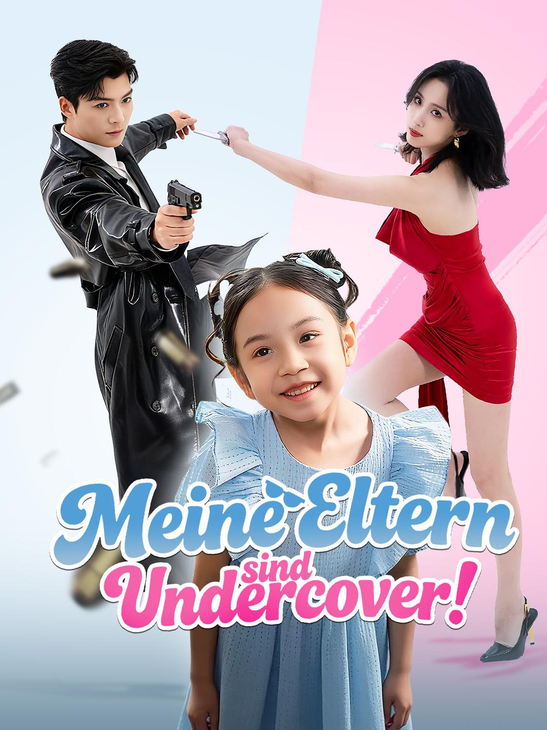 Meine Eltern sind Undercover!