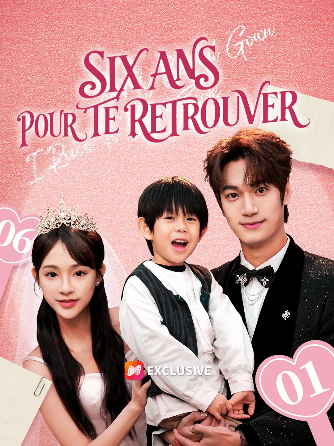 SIX ANS POUR TE RETROUVER