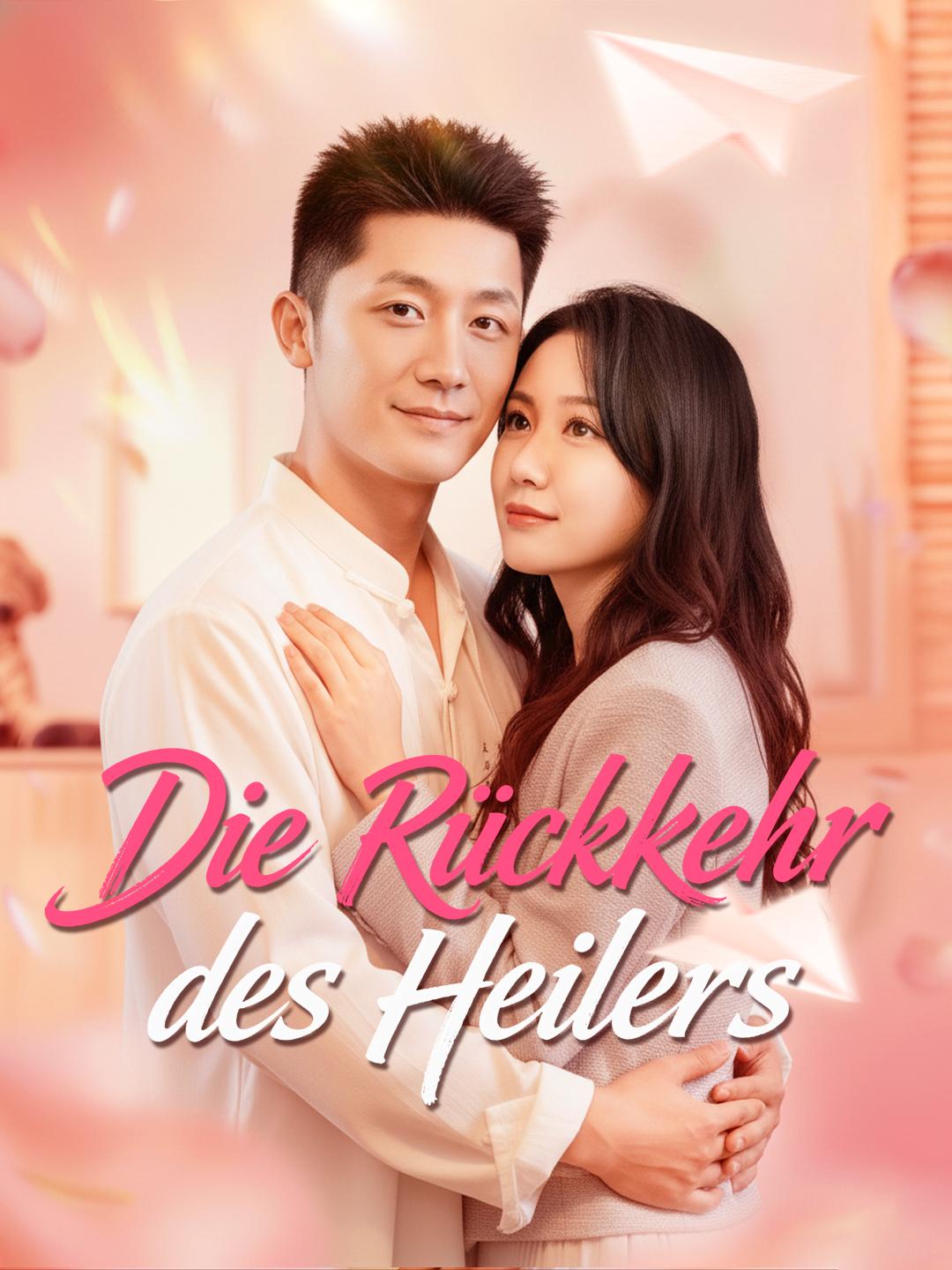 Die Rückkehr des Heilers