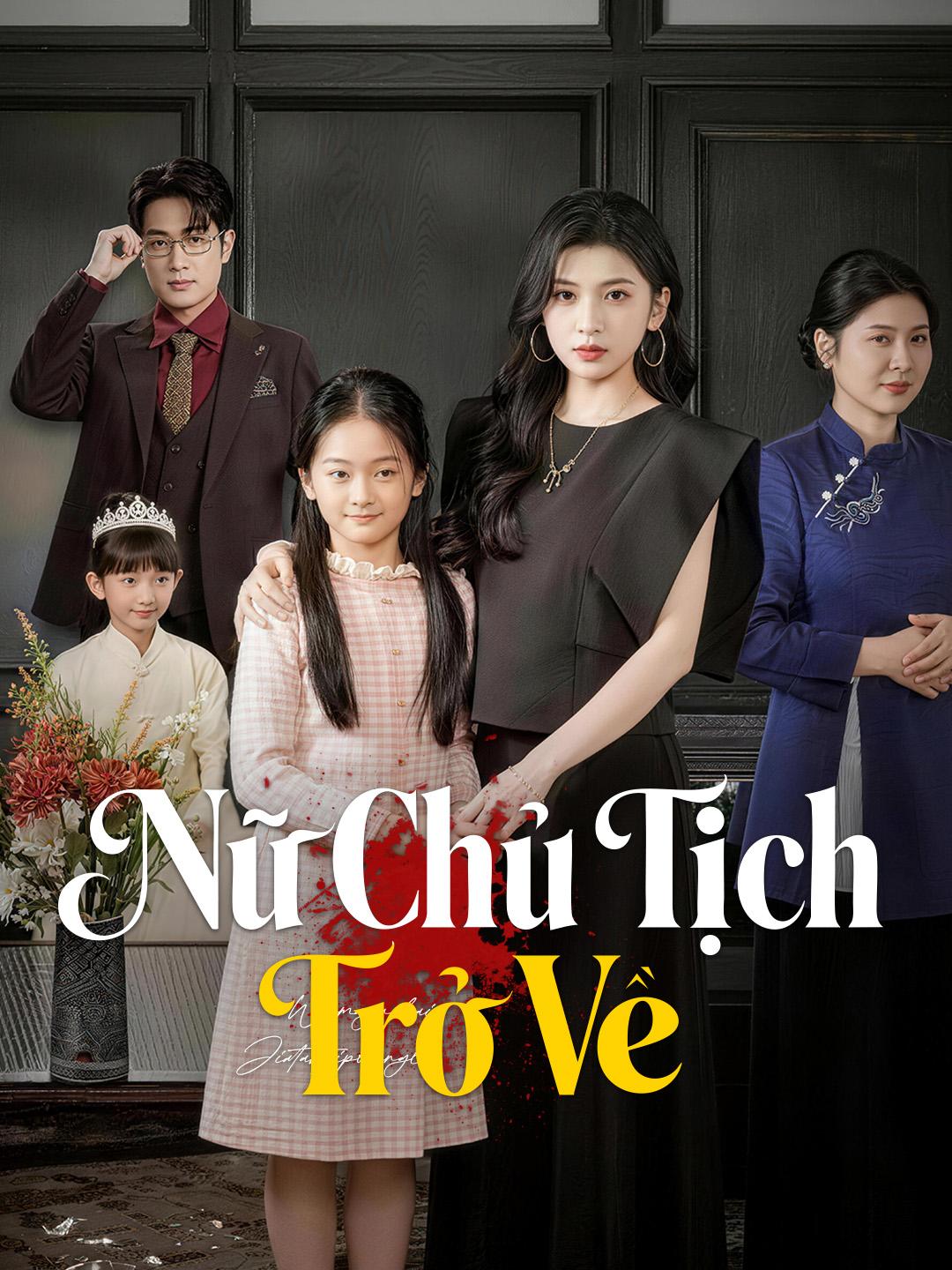 Nữ Chủ Tịch Trở Về