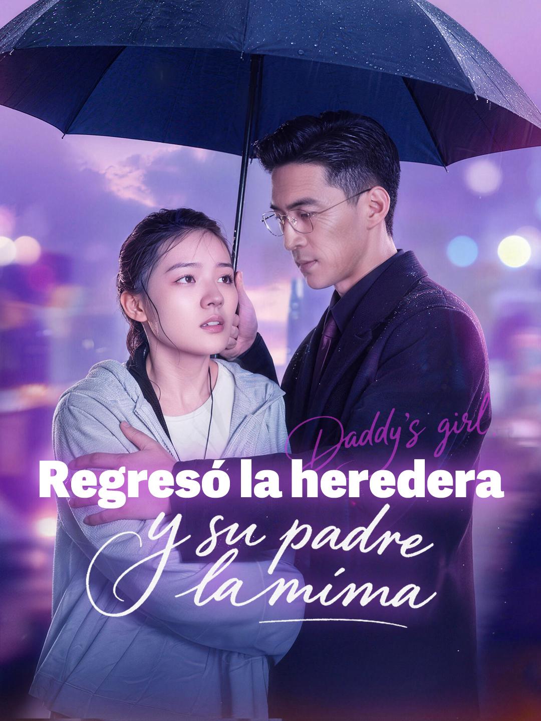 Regresó la heredera y su padre la mima