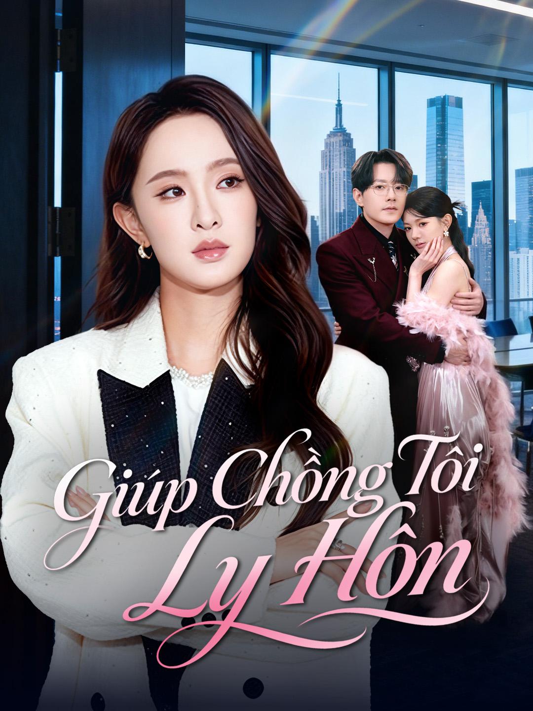 Giúp Chồng Tôi Ly Hôn