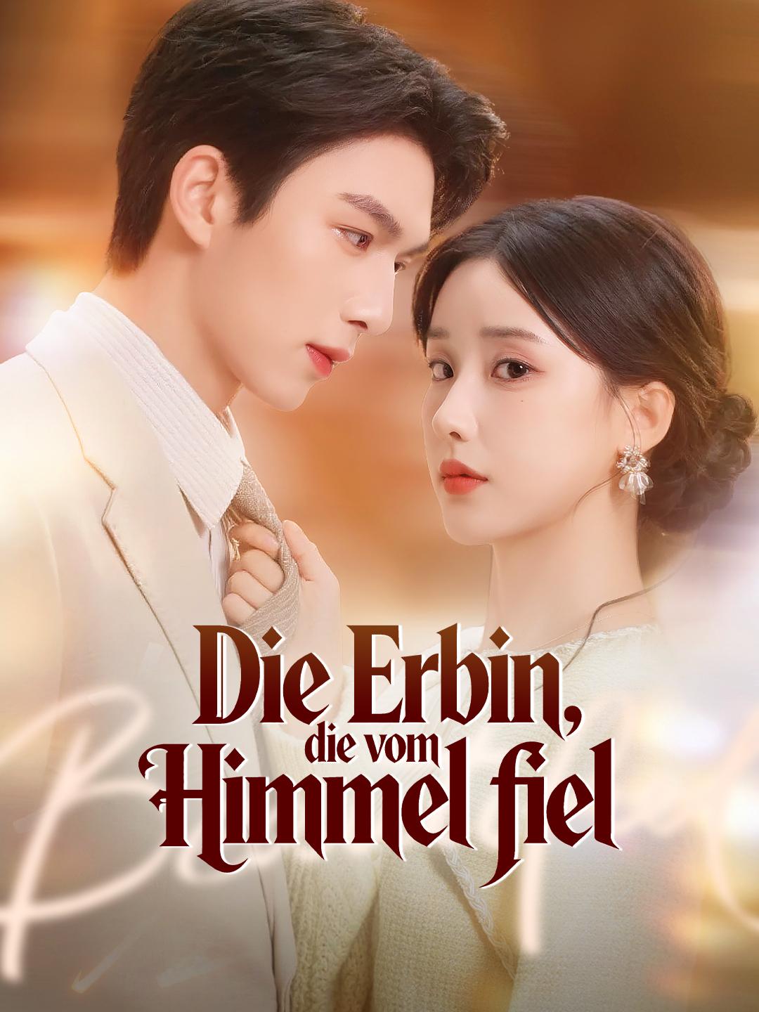 Die Erbin, die vom Himmel fiel