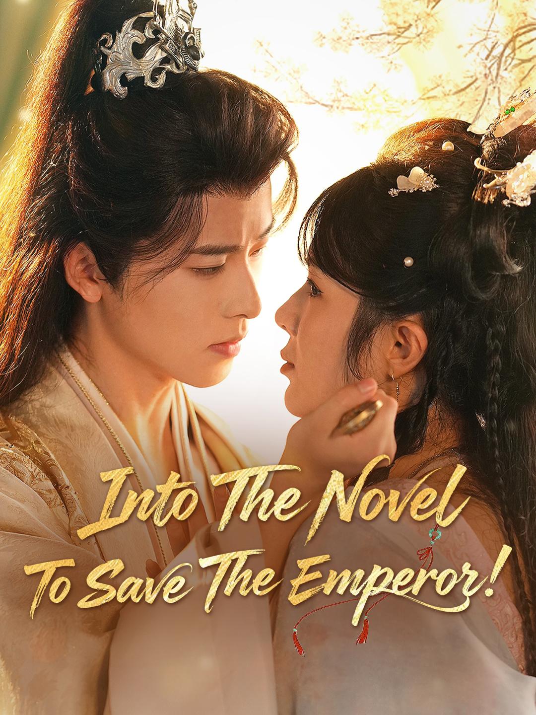 Into The Novel To Save The Emperor!