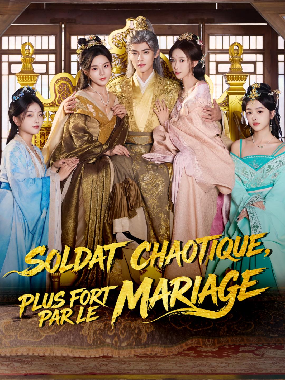 SOLDAT CHAOTIQUE, PLUS FORT PAR LE MARIAGE