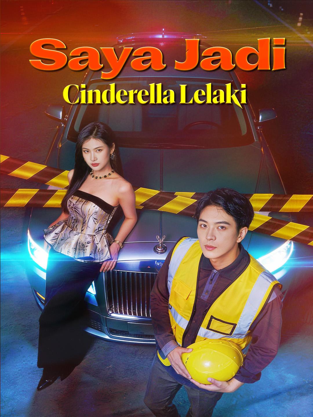 Saya Jadi Cinderella Lelaki