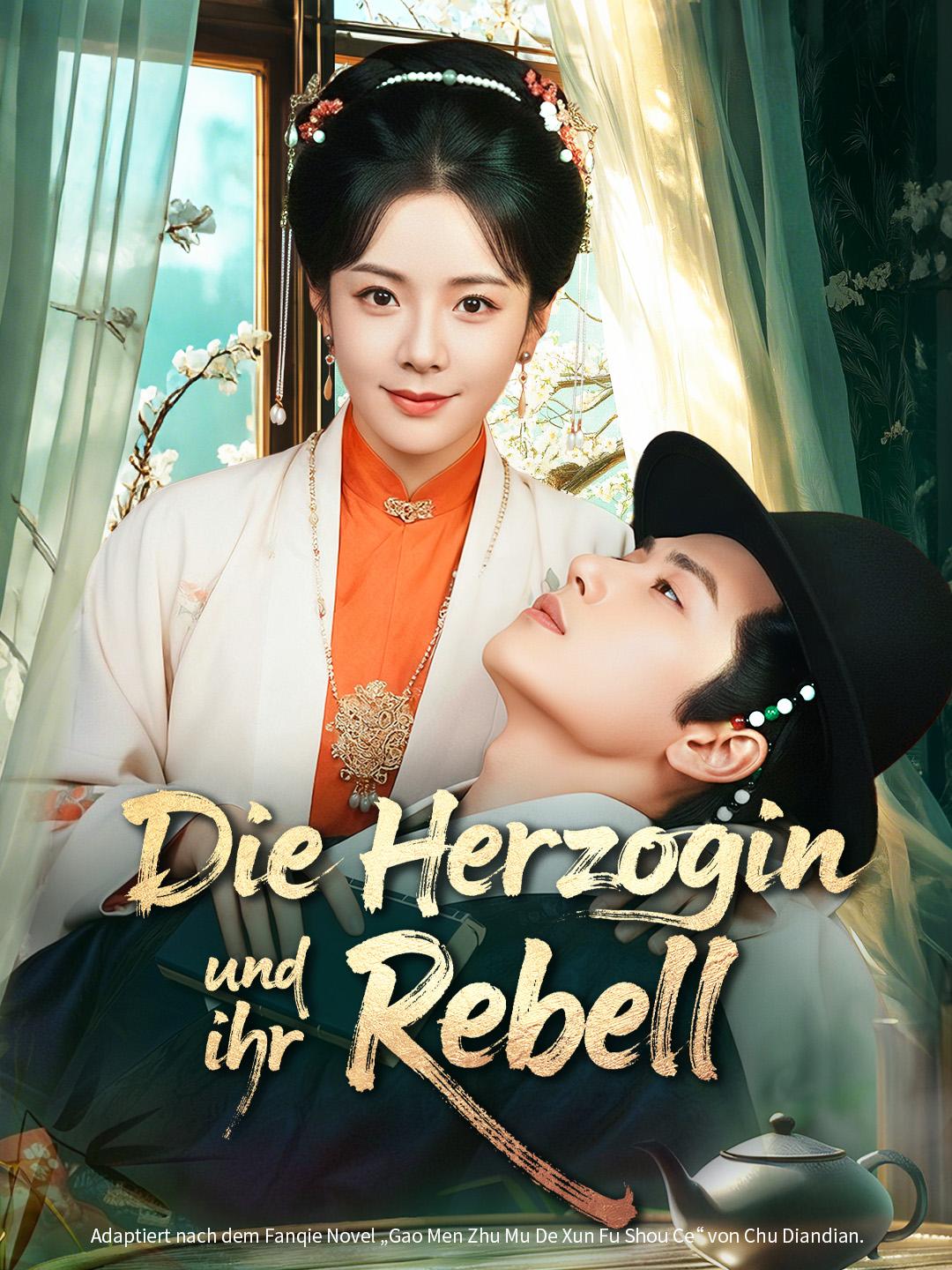 Die Herzogin und ihr Rebell