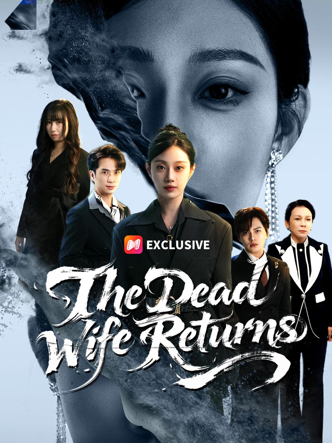 The Dead Wife Returns