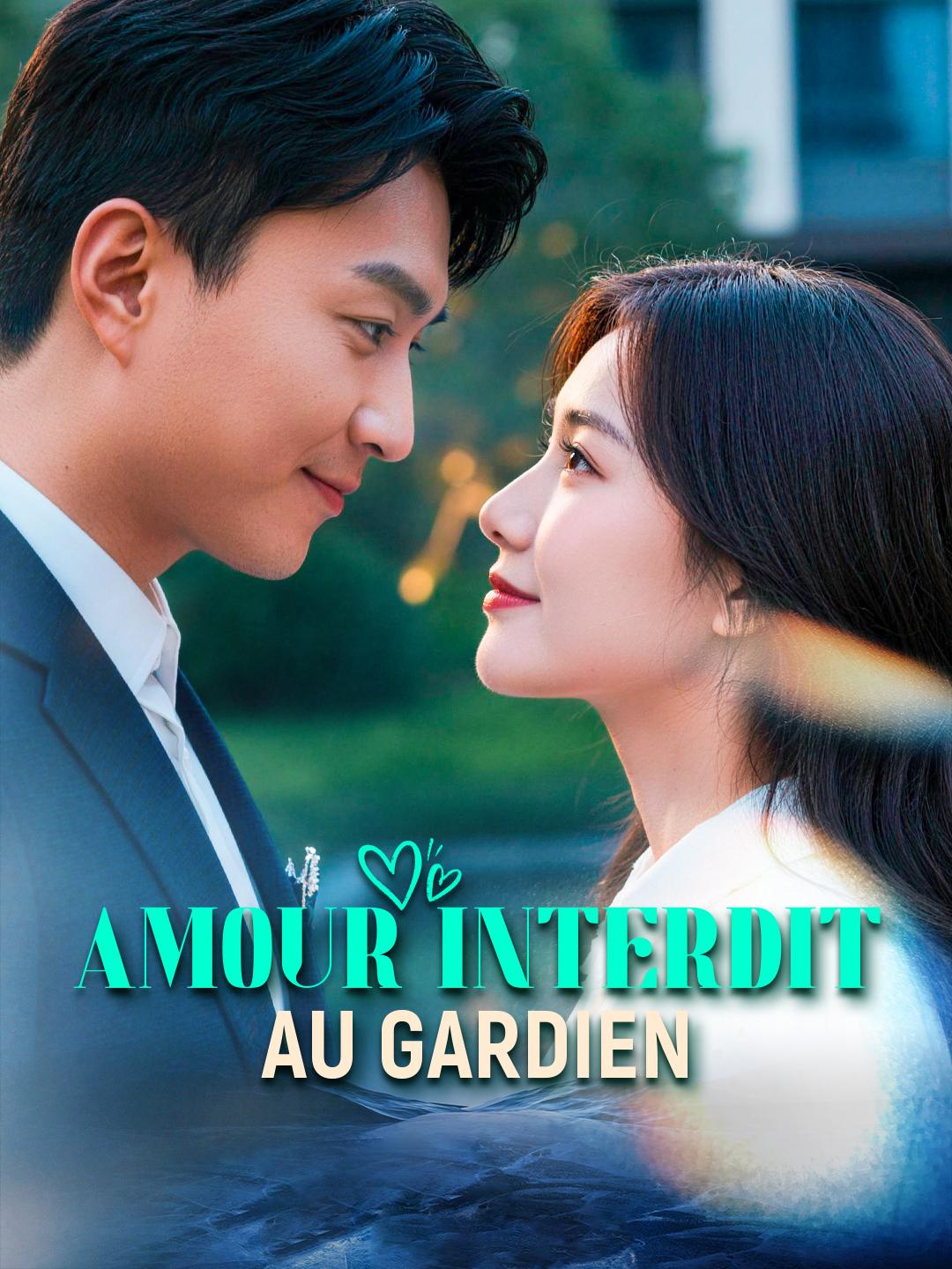 AMOUR INTERDIT AU GARDIEN