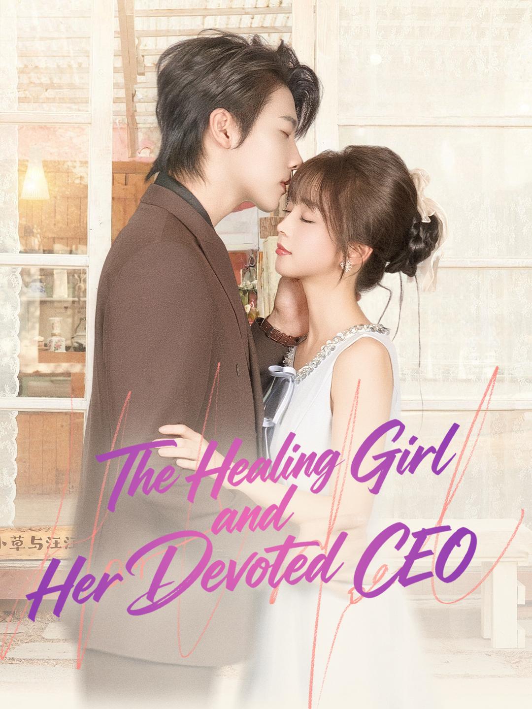 The Healing Girl and Her Devoted CEO