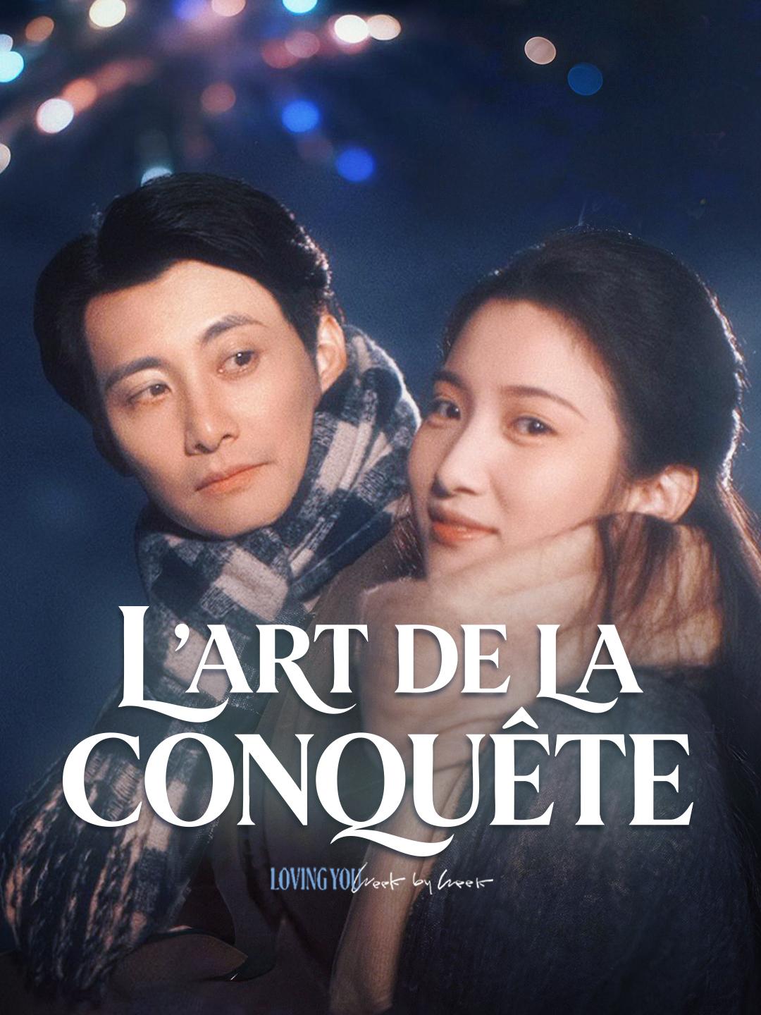 L'ART DE LA CONQUÊTE