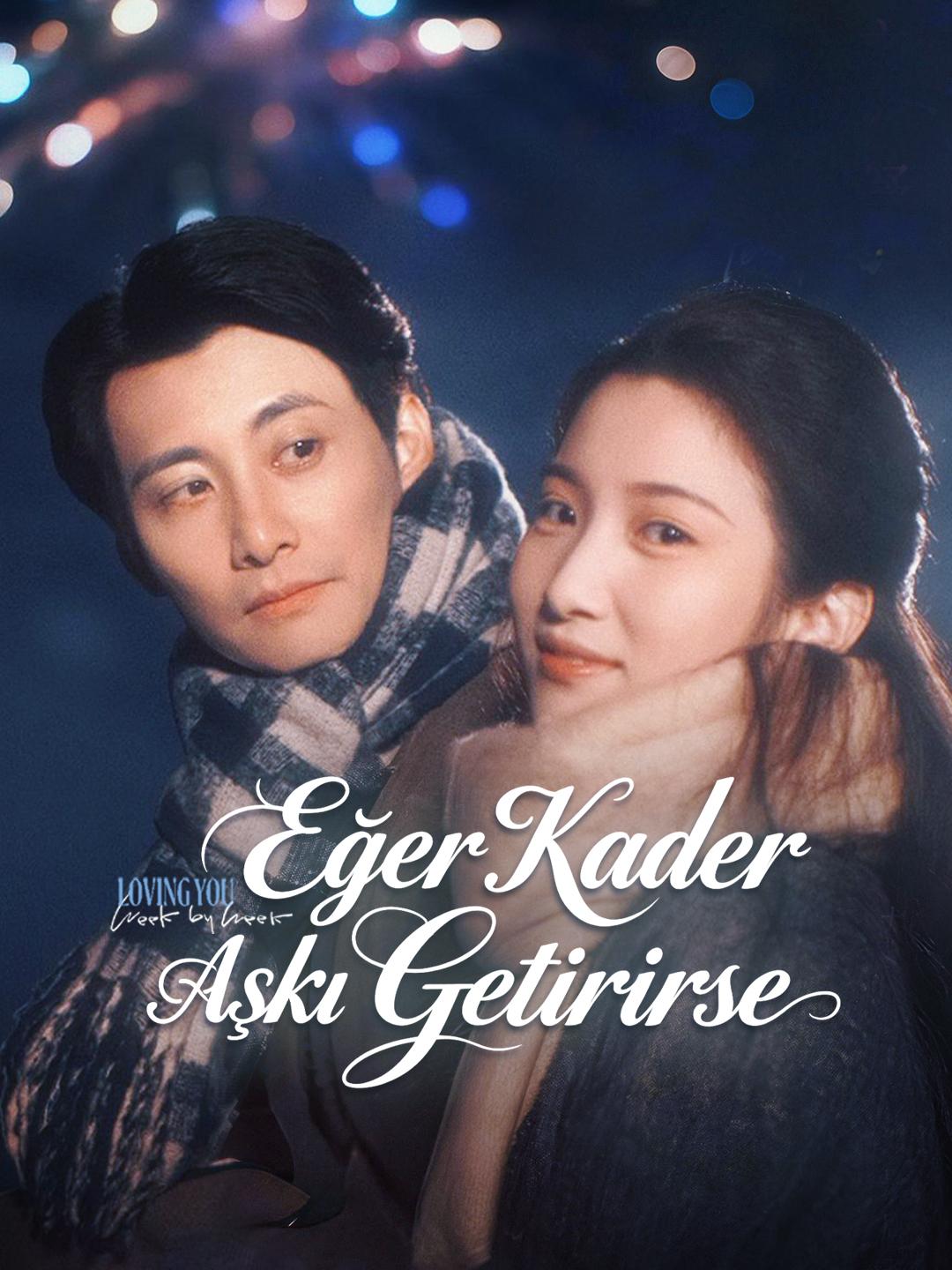 Eğer Kader Aşkı Getirirse