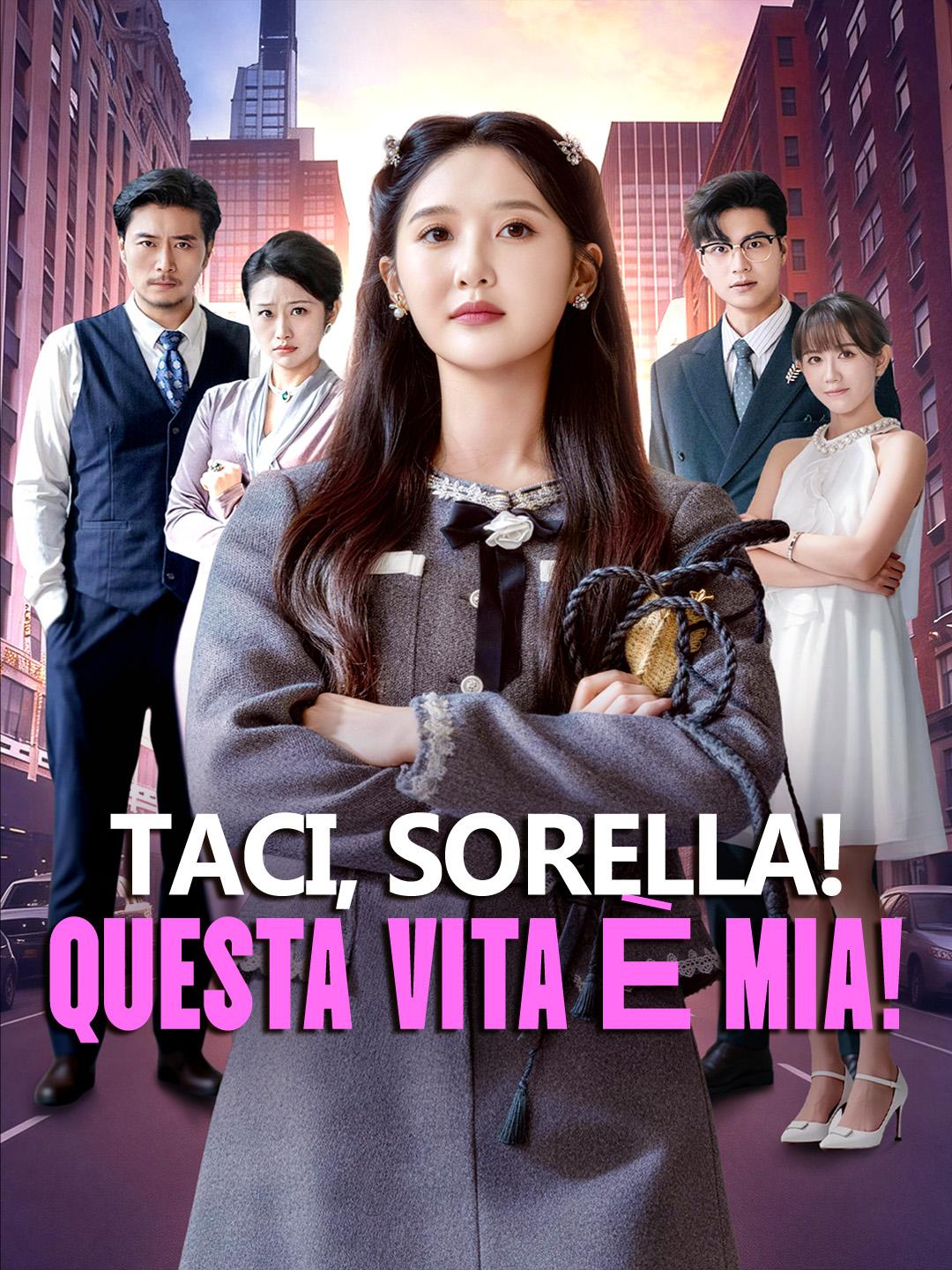 Taci, Sorella! Questa Vita è Mia!