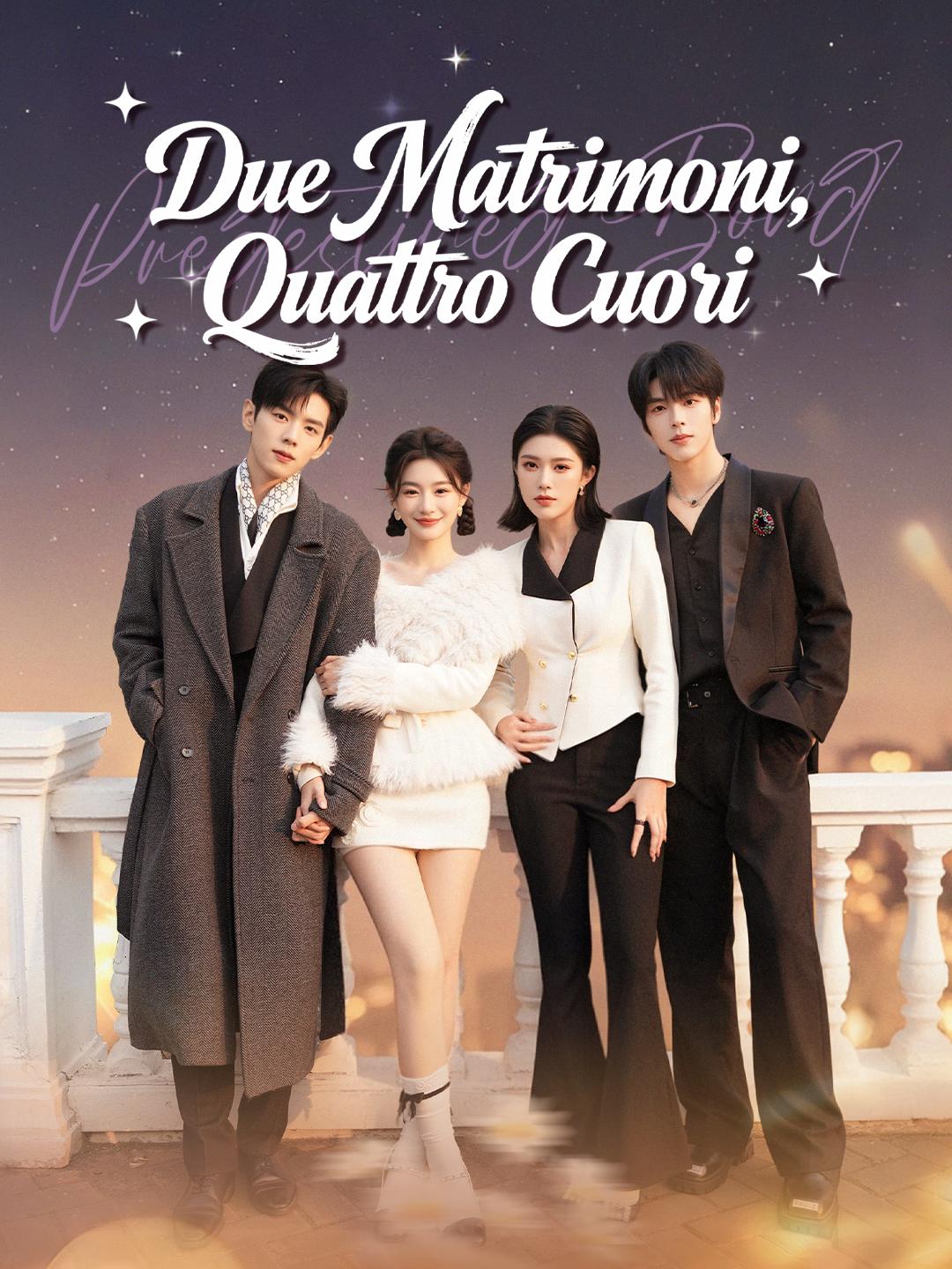 Due Matrimoni, Quattro Cuori