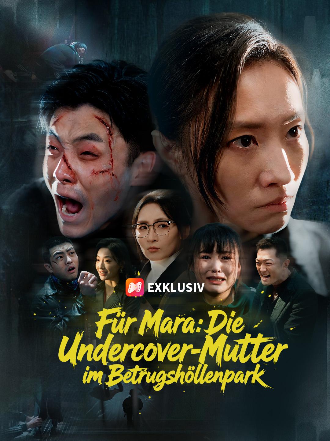 Für Mara: Die Undercover-Mutter im Betrugshöllenpark