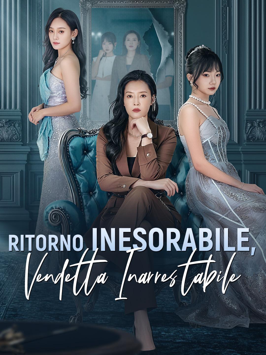 Ritorno Inesorabile, Vendetta Inarrestabile