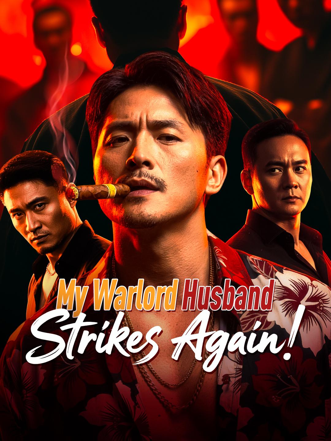 My Warlord Husband Strikes Again!