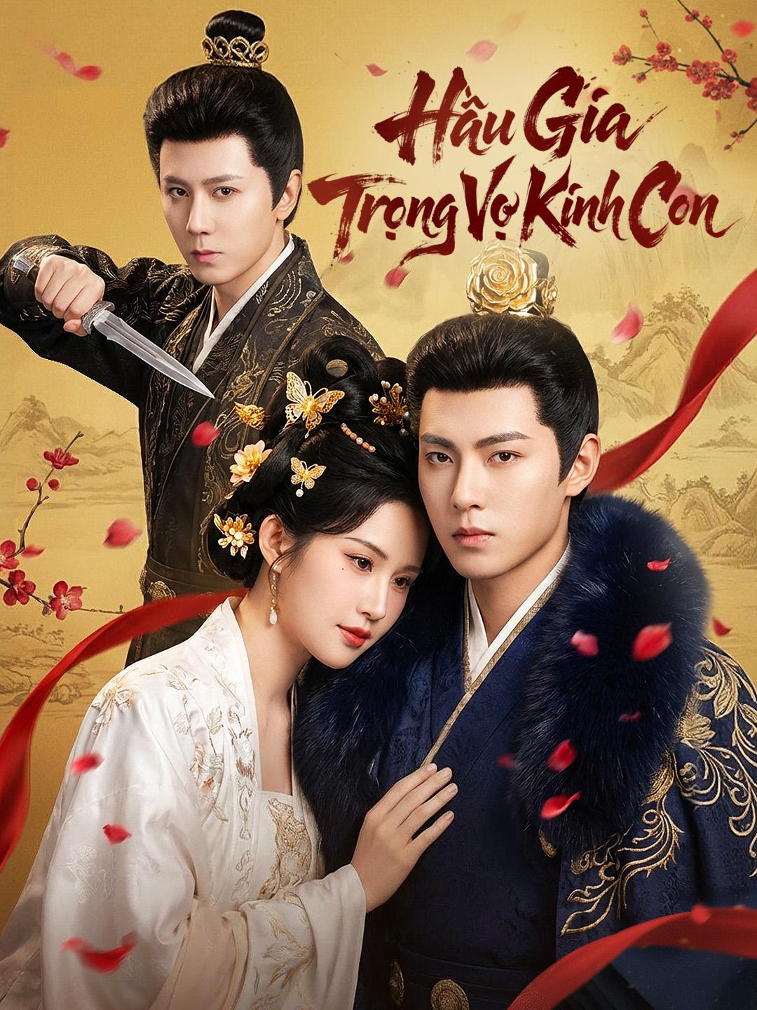 Hầu Gia Trọng Vợ Khinh Con