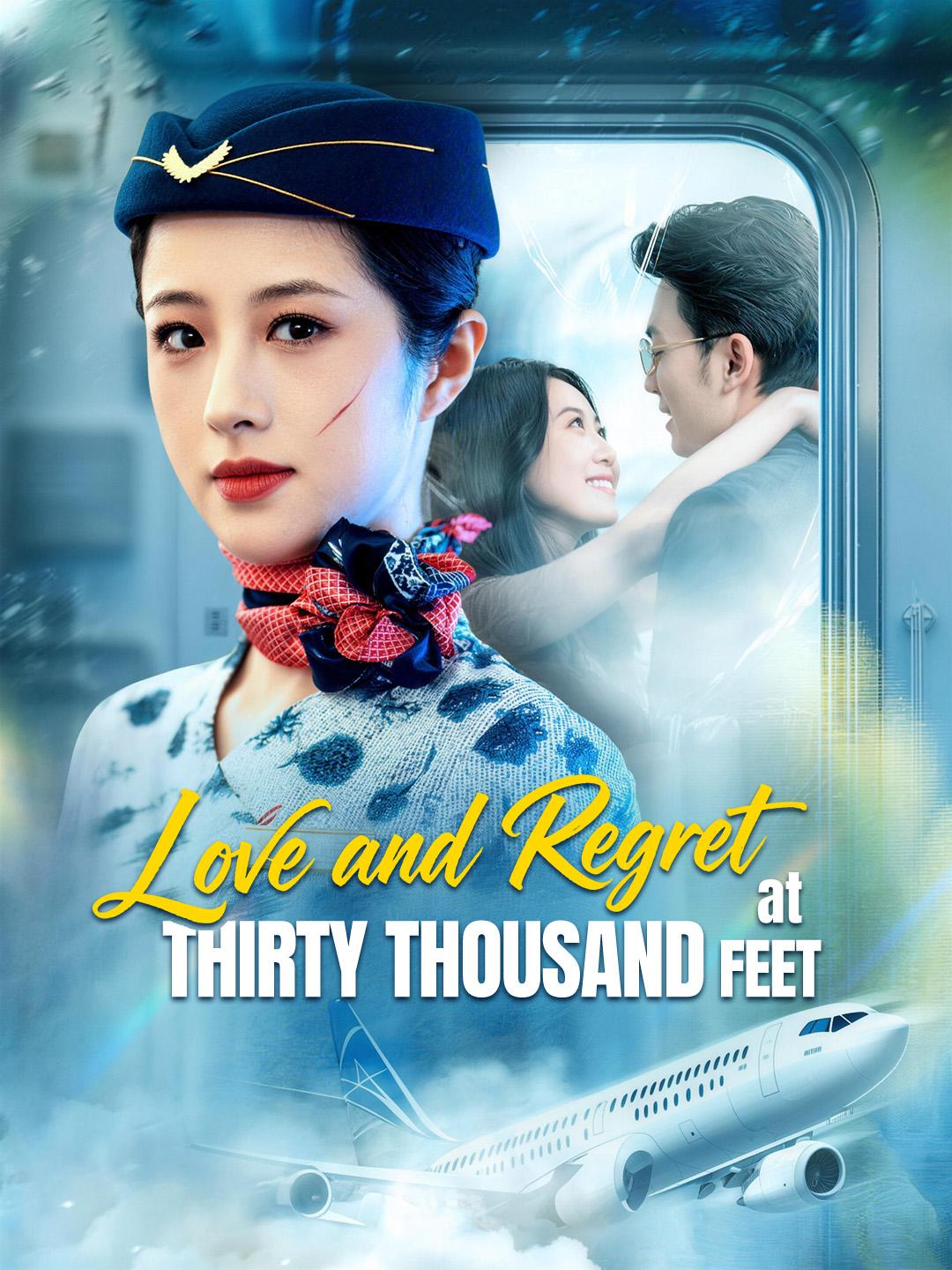 Love and Regret at Thirty Thousand Feet