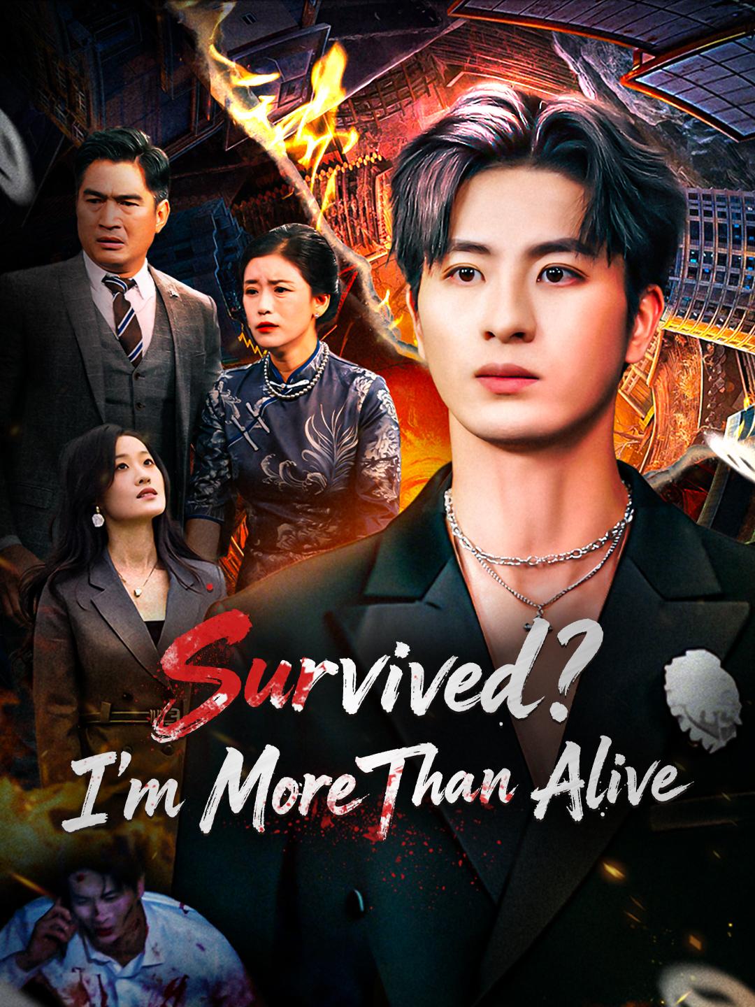 Survived? I’m More Than Alive