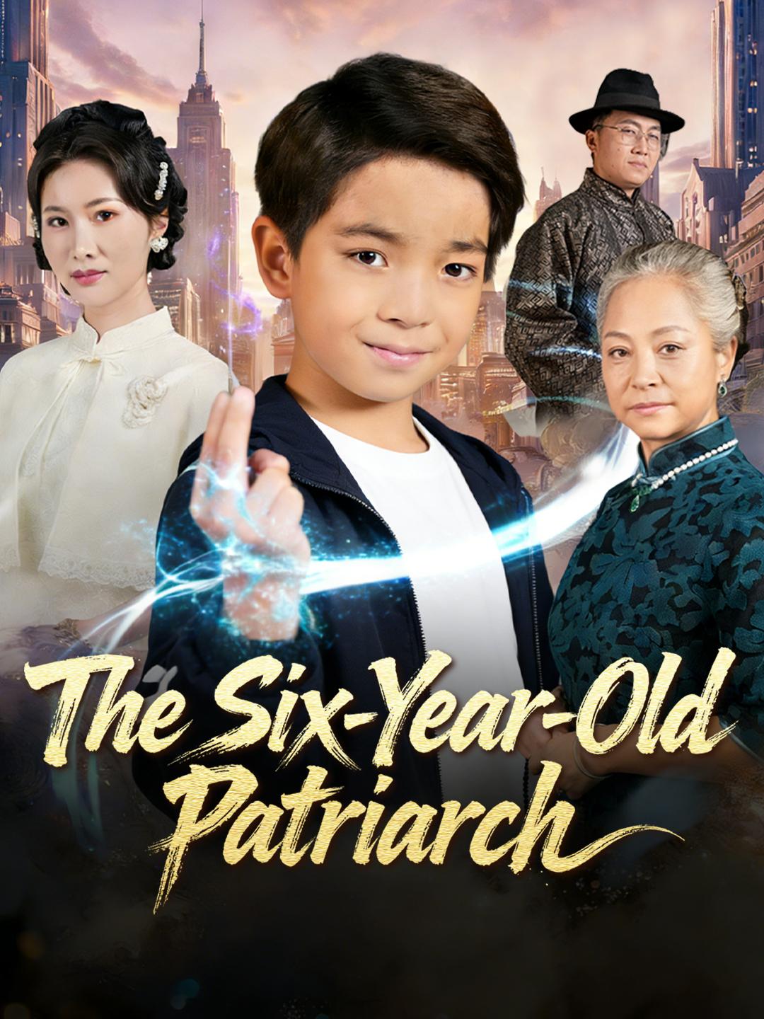 The Six-Year-Old Patriarch