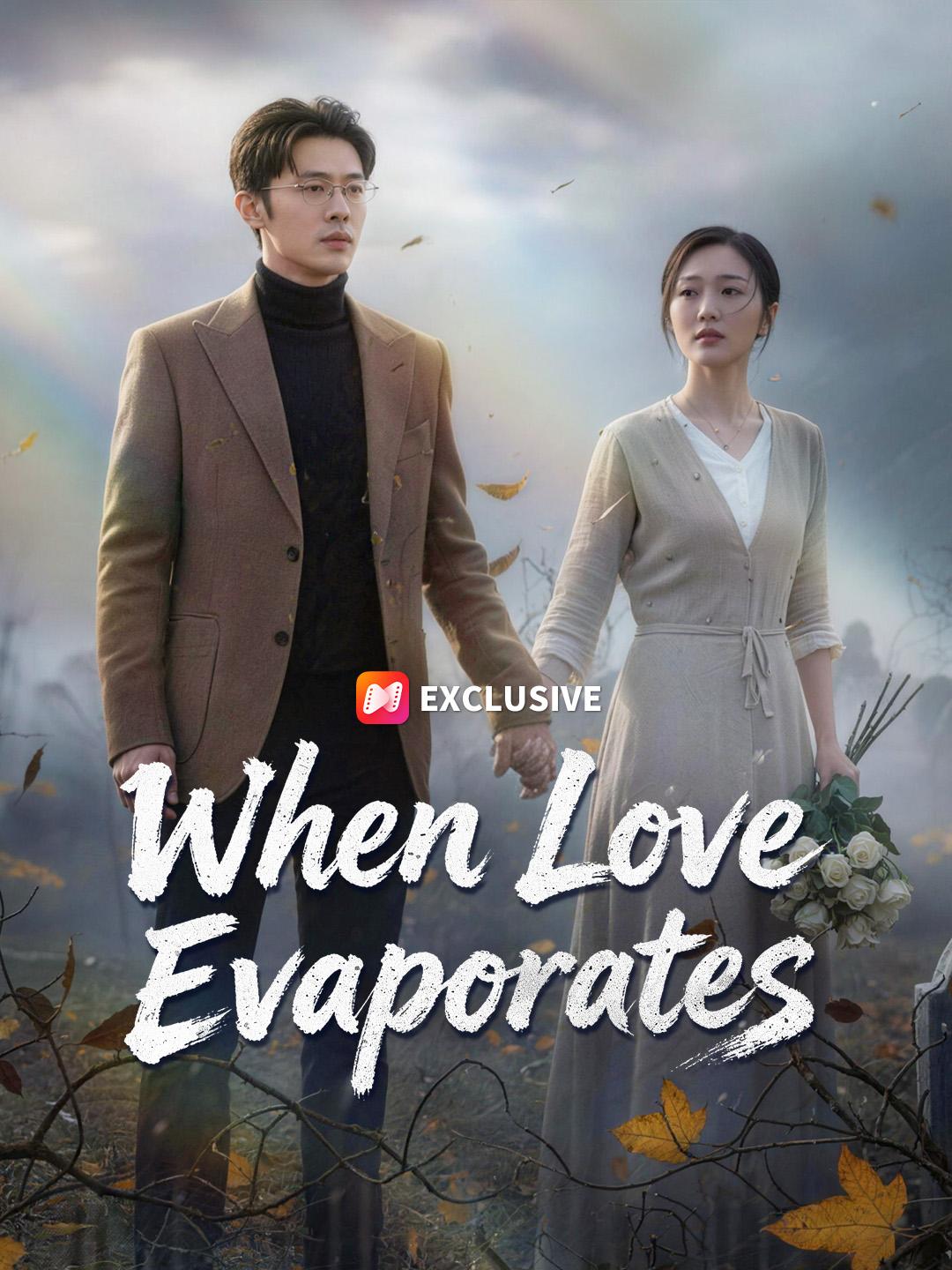 When Love Evaporates