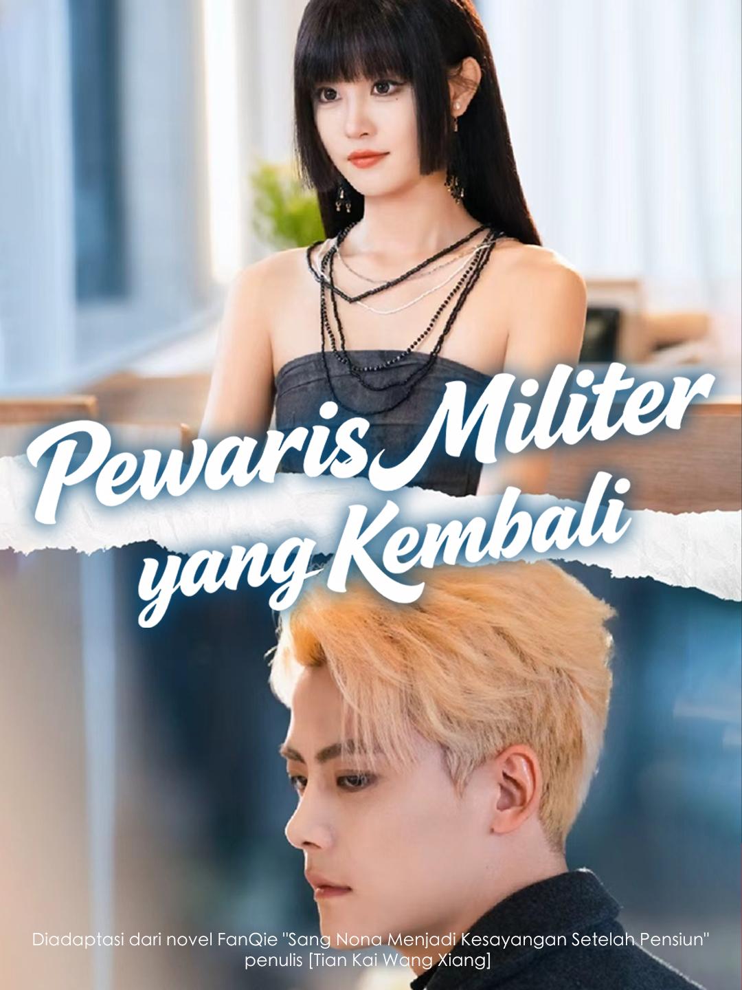 Pewaris Militer yang Kembali