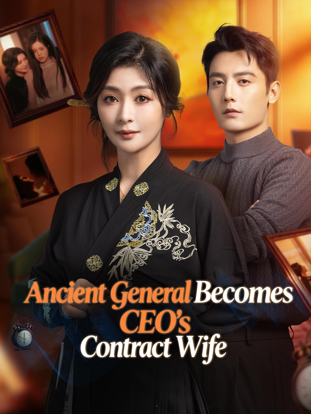 Ancient General Becomes CEO's Contract Wife