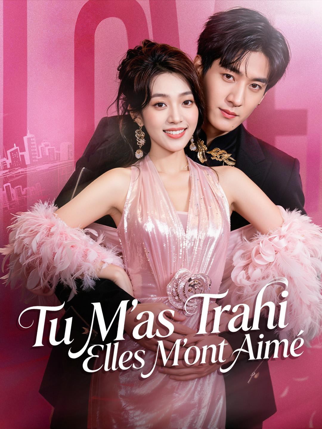 TU M'AS TRAHI, ELLES M'ONT AIMÉ