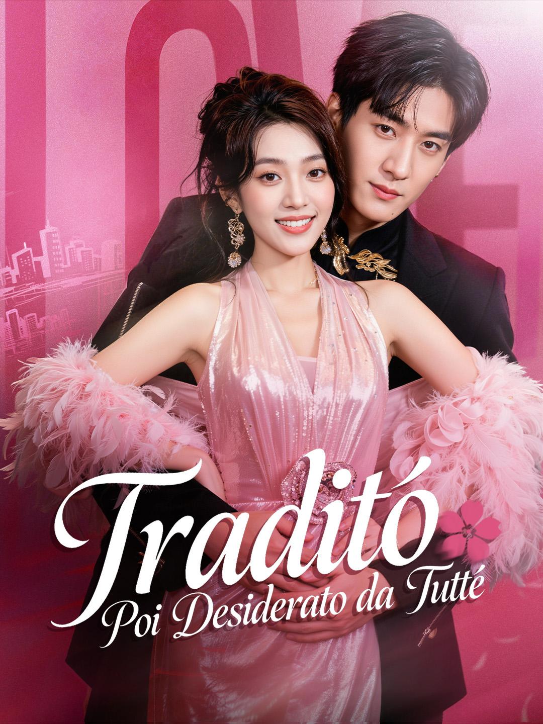 Tradito, Poi Desiderato da Tutte