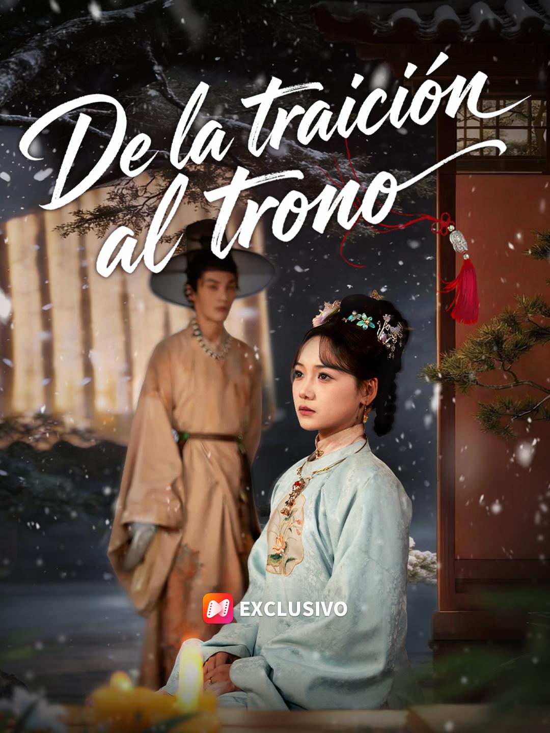 De la traición al trono