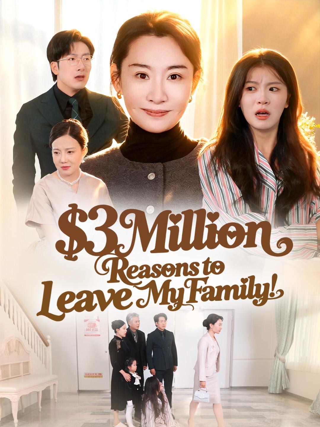 $3 Million Reasons to Leave My Family!