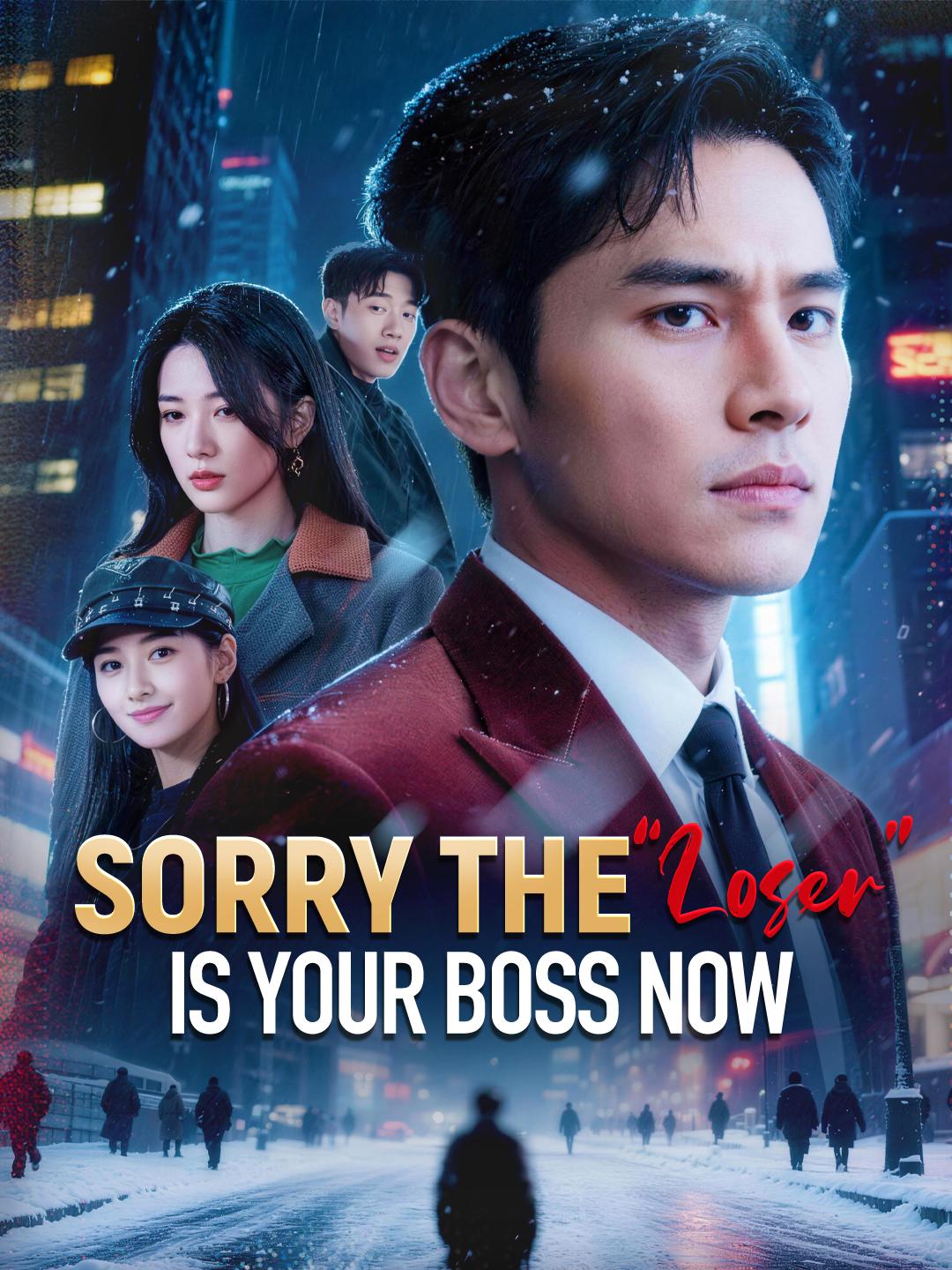 Sorry! The "Loser" is Your Boss Now!