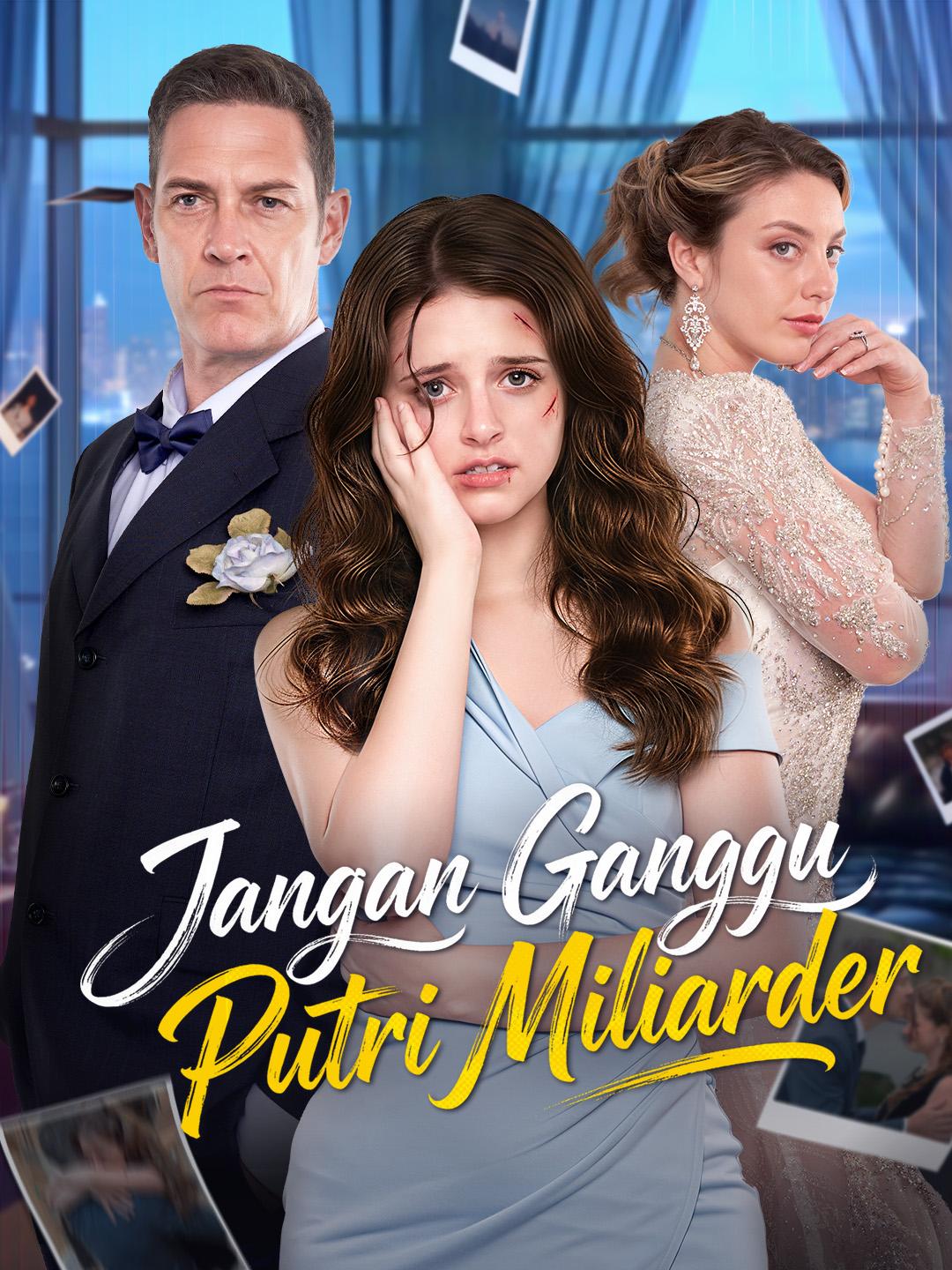 Jangan Ganggu Putri Miliarder