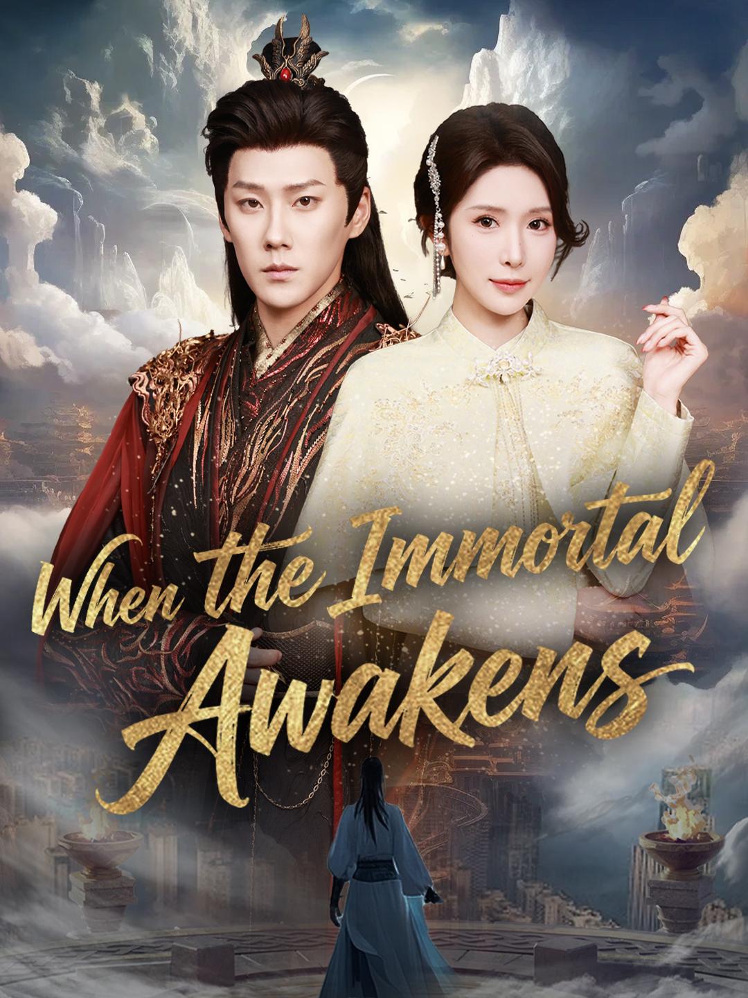 When the Immortal Awakens