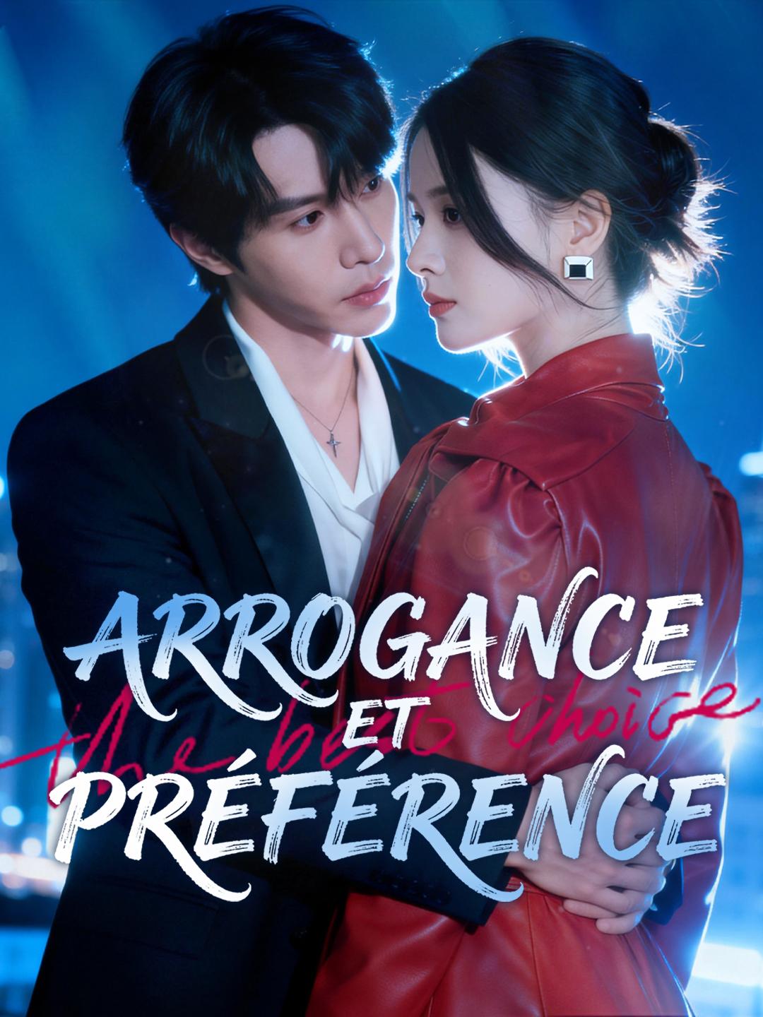 ARROGANCE ET PRÉFÉRENCE