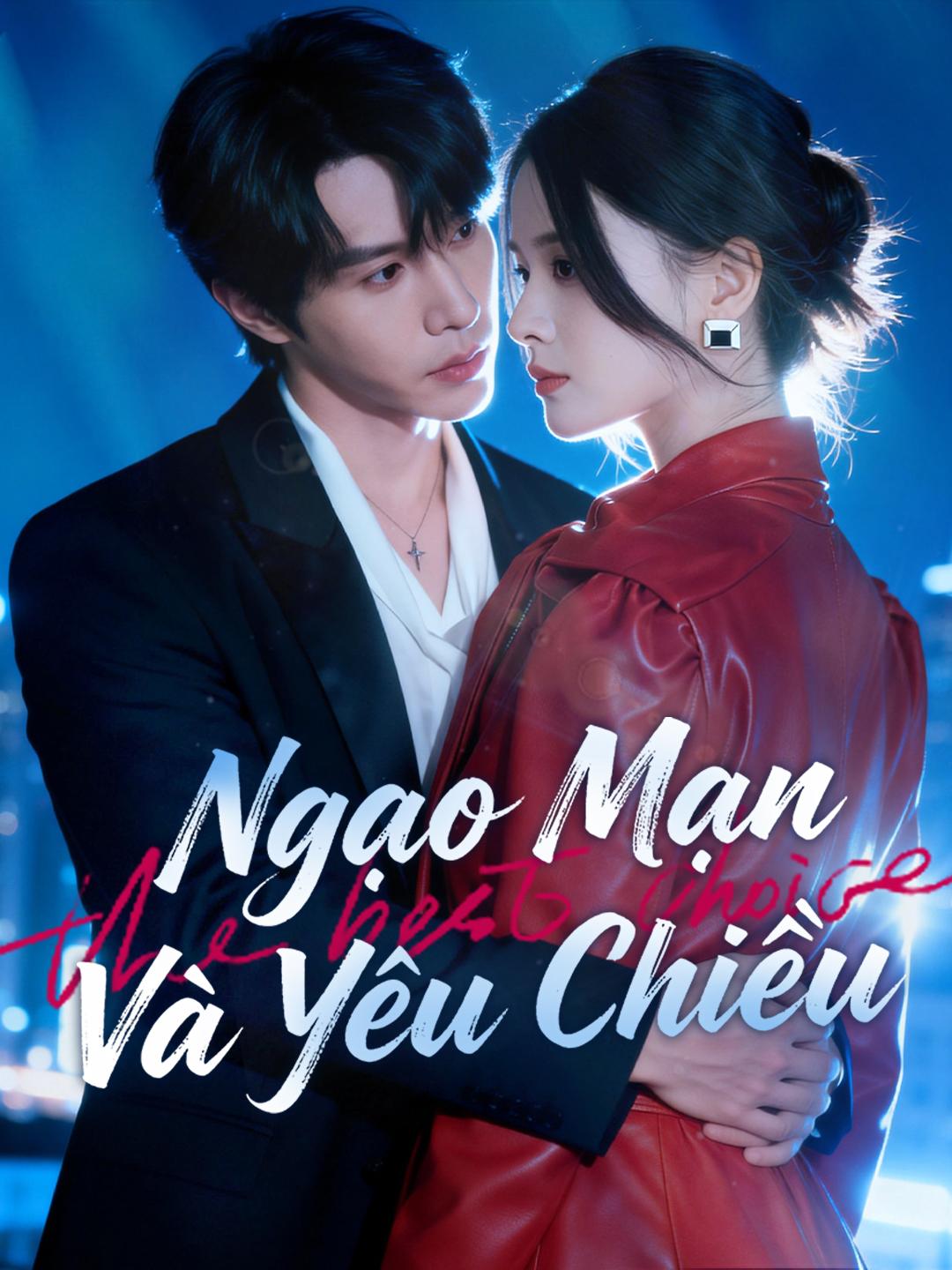 Ngạo Mạn Và Yêu Chiều