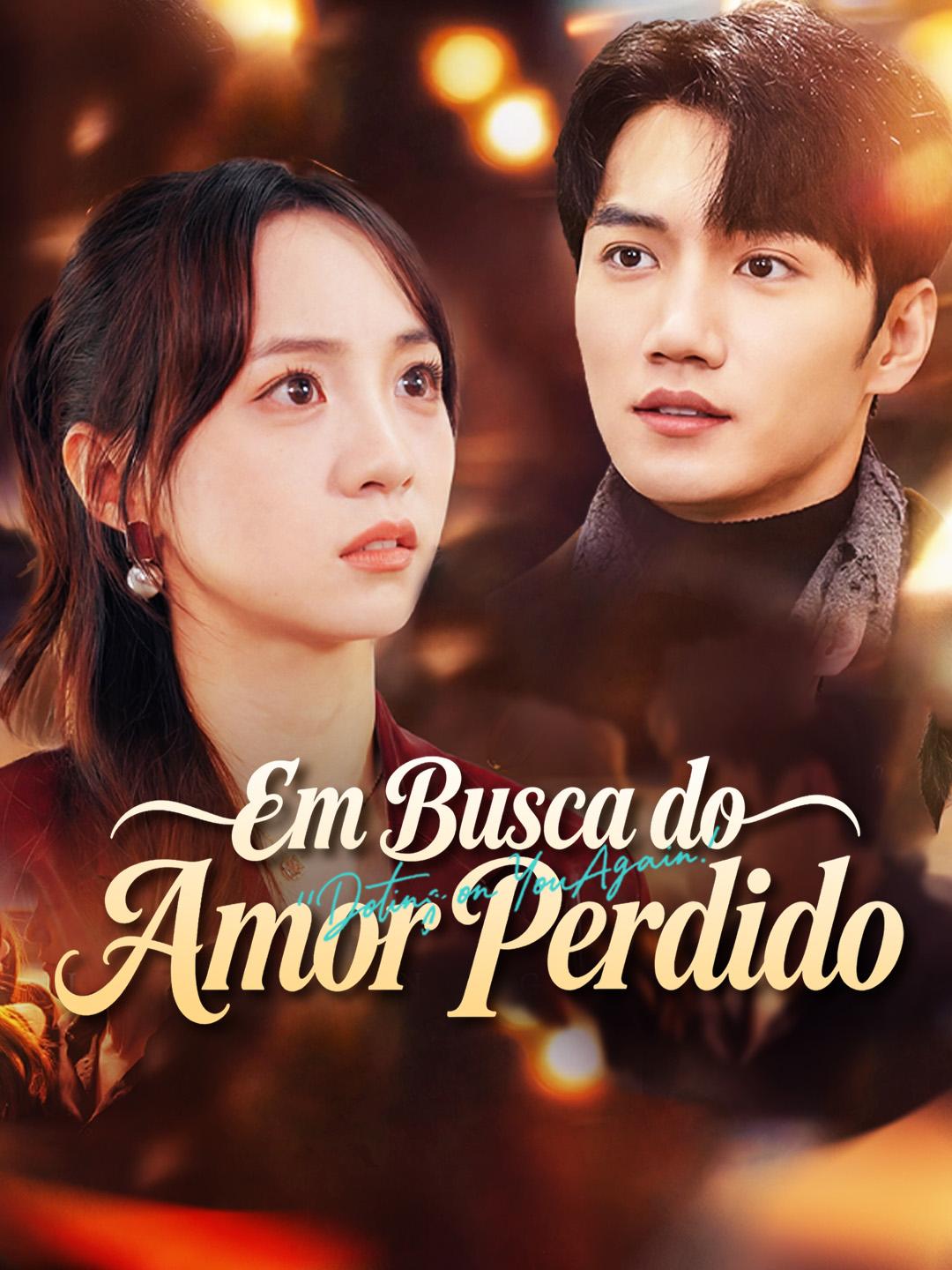 Em Busca do Amor Perdido