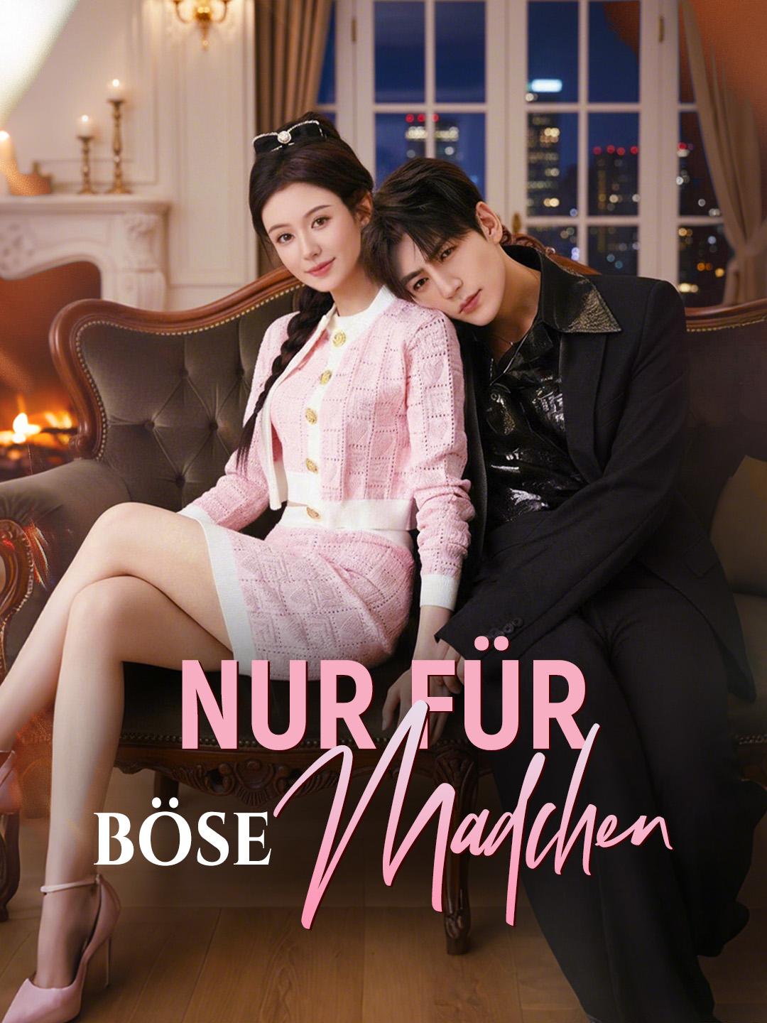 Nur für böse Mädchen