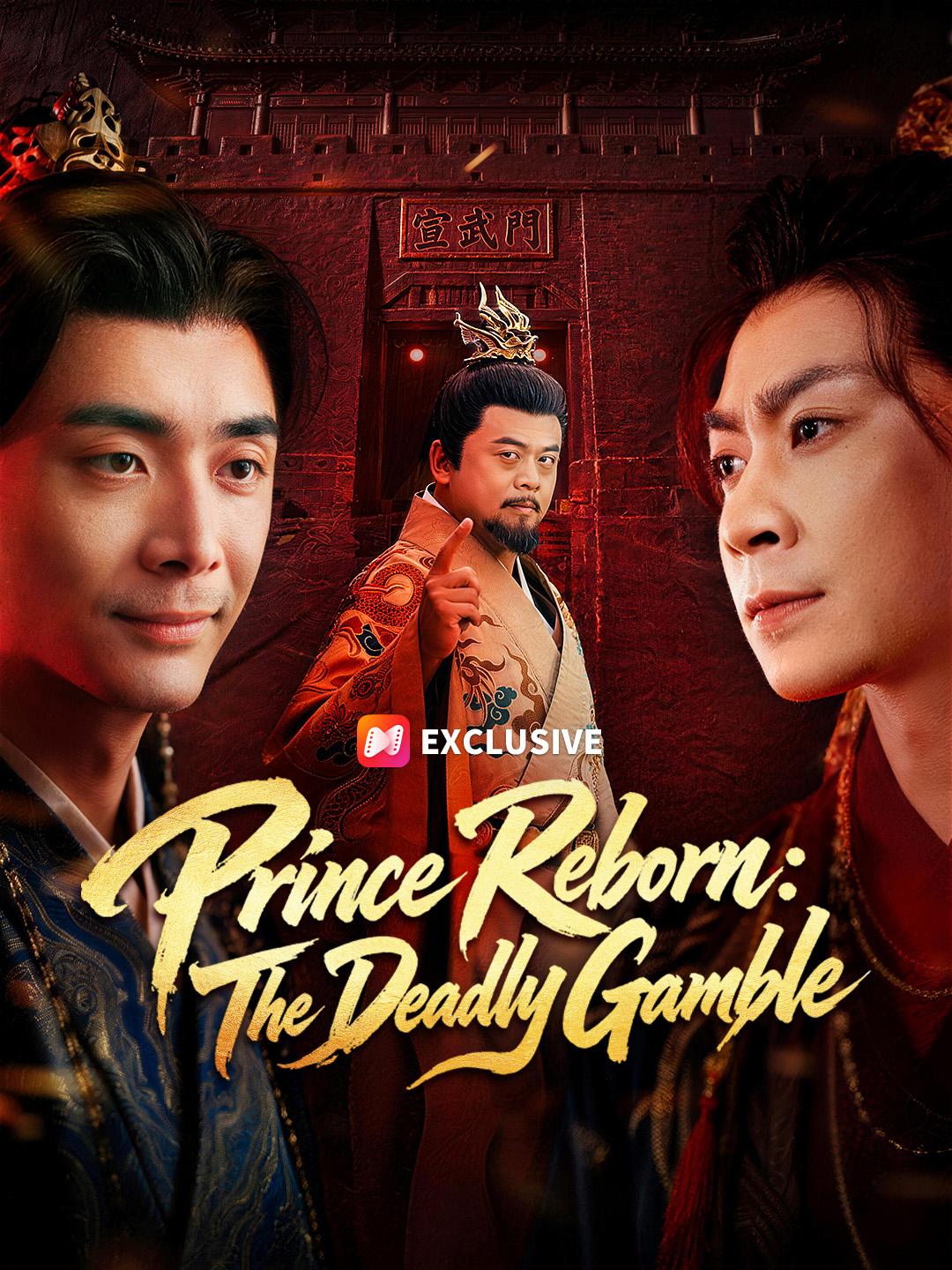 Prince Reborn: The Deadly Gamble