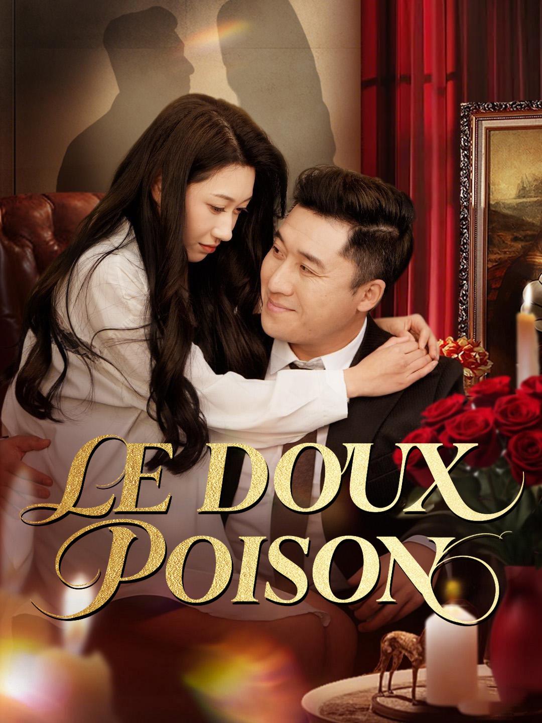 LE DOUX POISON