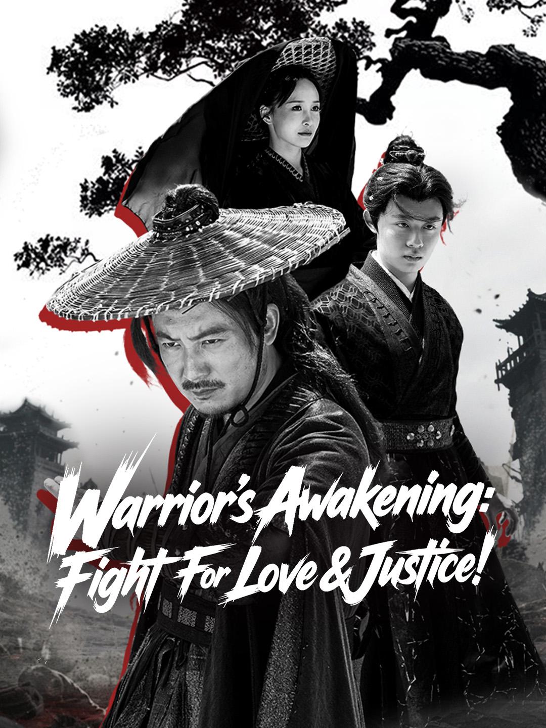 Warrior's Awakening: Fight For Love & Justice!