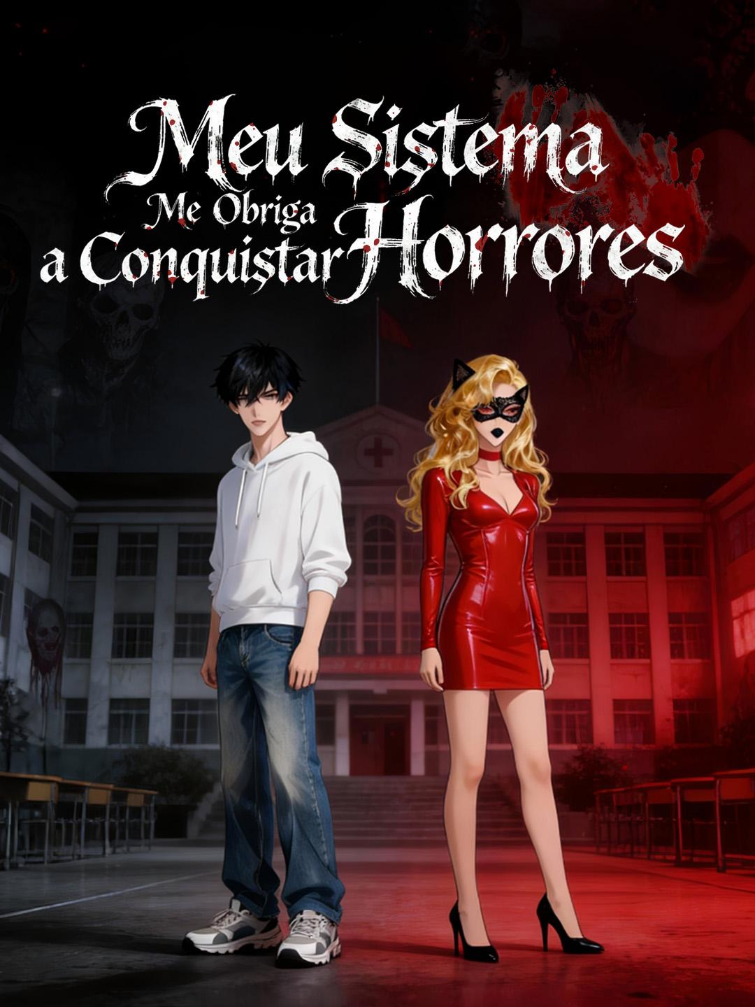 Meu Sistema Me Obriga a Conquistar Horrores