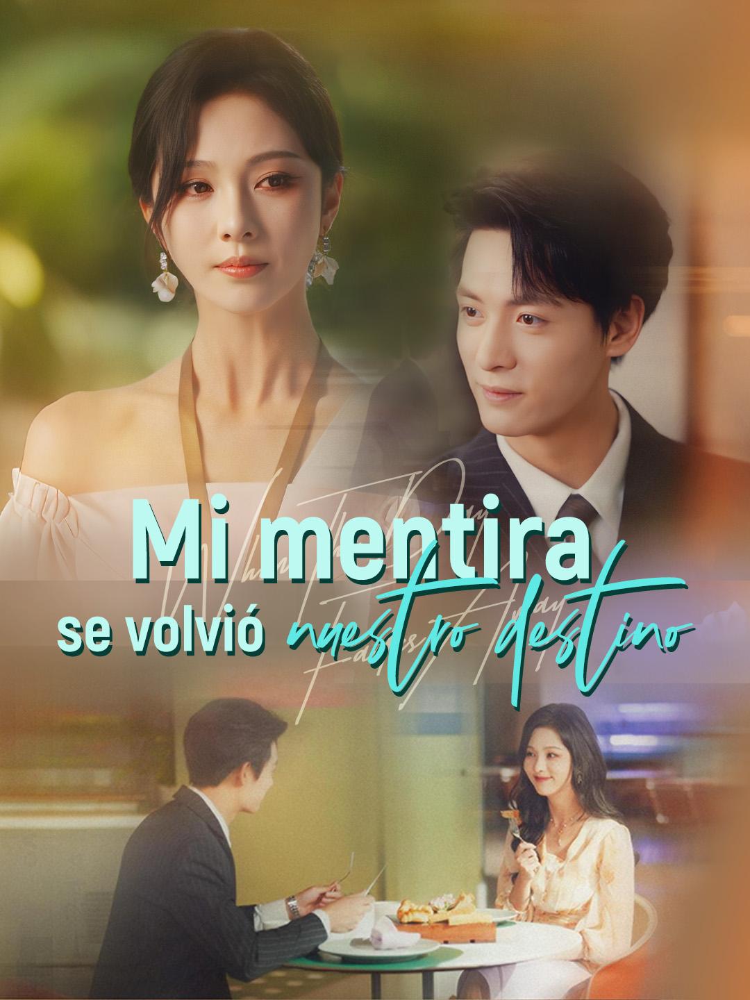 Mi mentira se volvió nuestro destino