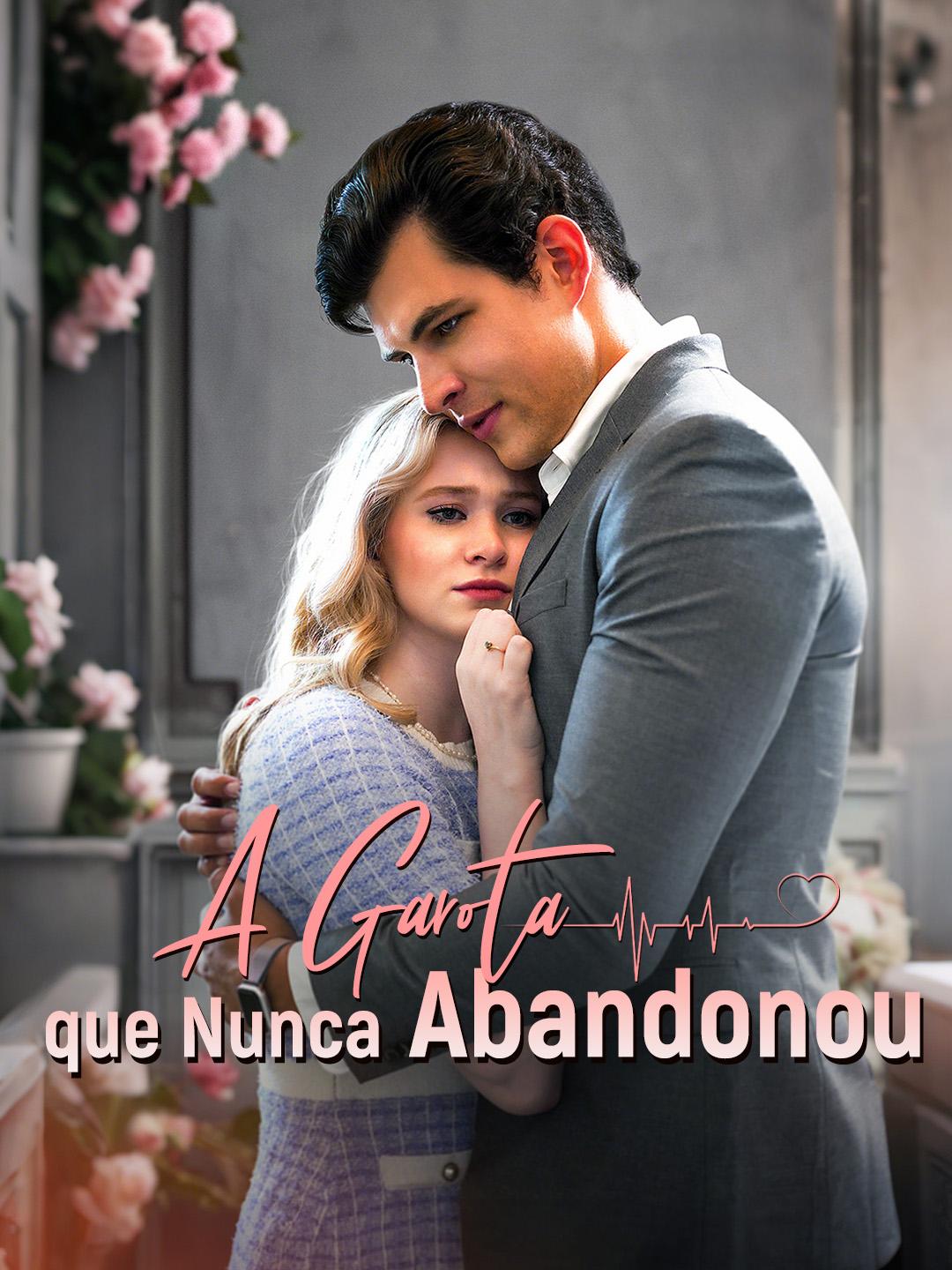 A Garota que Nunca Abandonou