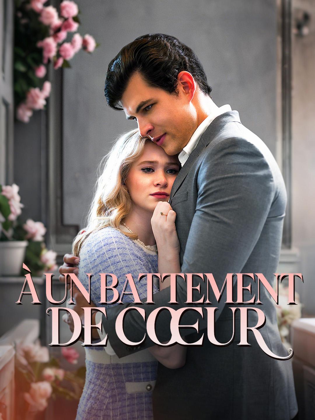 À UN BATTEMENT DE CŒUR