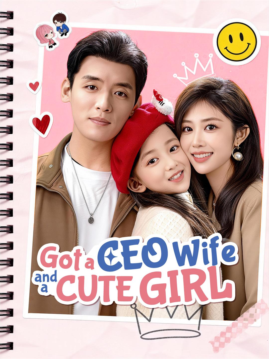 Got A CEO Wife and A Cute Girl