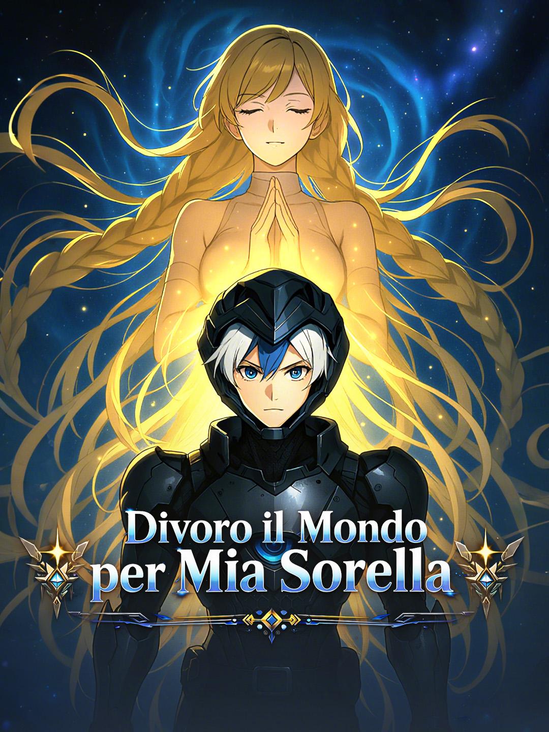 Divoro il Mondo per Mia Sorella