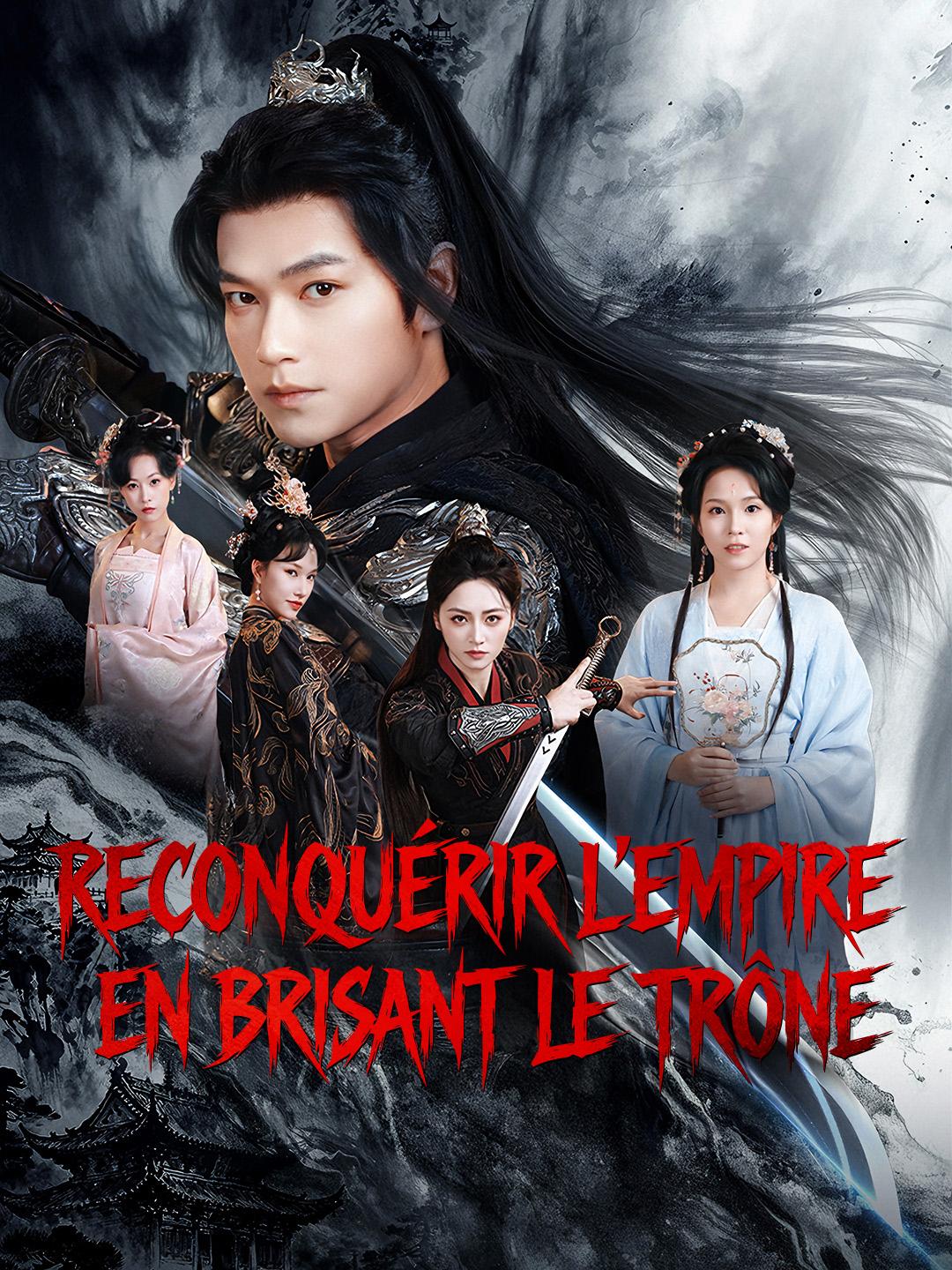 RECONQUÉRIR L'EMPIRE EN BRISANT LE TRÔNE 